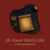 The Hoseiki Destiny Codex: 12-Month Energy Forecast (After check-out, WhatsApp us your details)