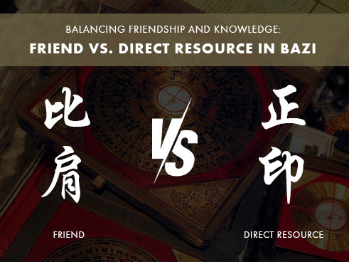 What to Do When Friend Clashes with Direct Resource in Bazi?