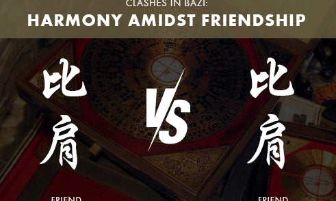 What to Do When Friend Clashes with Friend in Bazi?