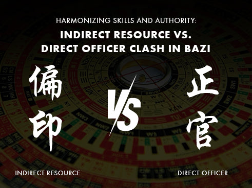 What to Do When Indirect Resource Clashes with Direct Officer in Bazi?