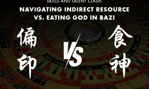 What to Do When Indirect Resource Clashes with Eating God in Bazi?