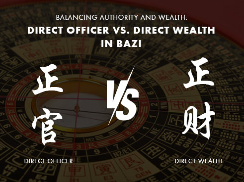 What to Do When Direct Officer Clashes with Direct Wealth in Bazi ...