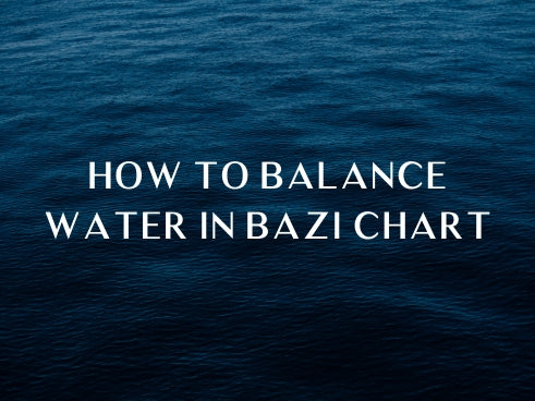 How to Balance Water in Bazi Chart?