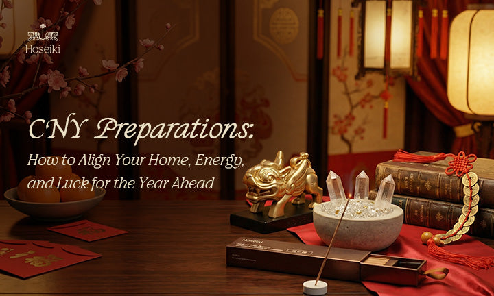 CNY Preparations: How to Align Your Home, Energy, and Luck for the Year Ahead