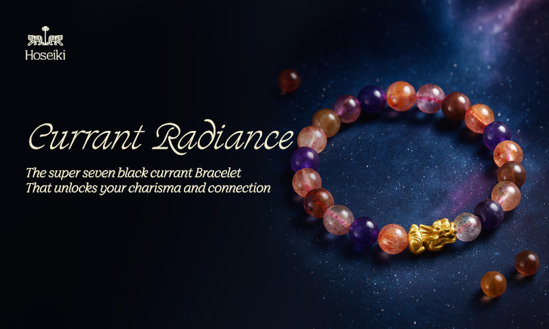 Currant Radiance: The Super Seven Black Currant Bracelet That Unlocks Your Charisma and Connection
